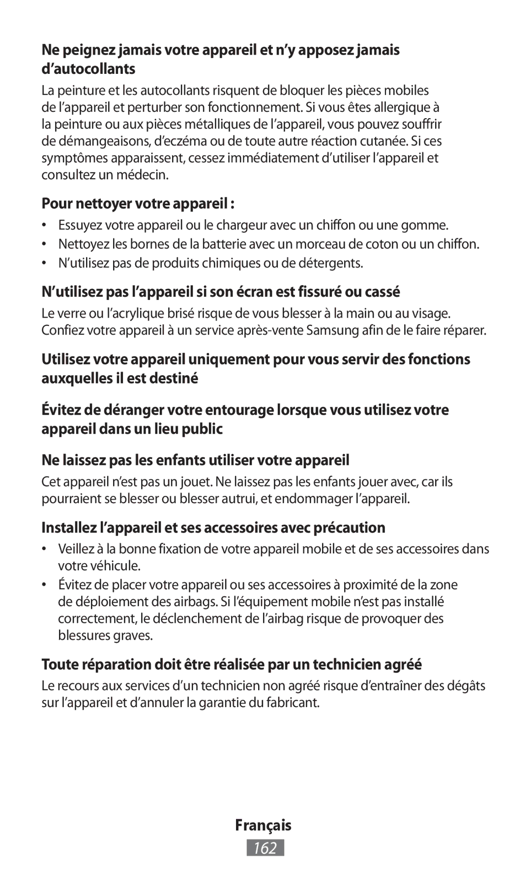 Samsung GT-N8000ZWADBT 162, Pour nettoyer votre appareil , ’utilisez pas l’appareil si son écran est fissuré ou cassé 